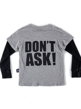 nununu Grey and Black "DON'T ASK!" Layered-Look Long Sleeve Tee